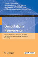 Computational Neuroscience: Second Latin American Workshop, Lawcn 2019, S?o Jo?o Del-Rei, Brazil, September 18-20, 2019, Proceedings