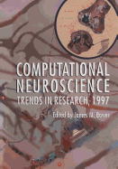 Computational Neuroscience: Trends in Research, 1997