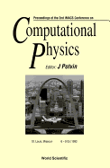 Computational Physics: Proceedings of the 2nd IMACS Conference