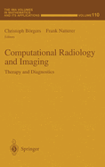 Computational Radiology and Imaging: Therapy and Diagnostics