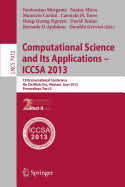 Computational Science and Its Applications -- Iccsa 2013: 13th International Conference, Ho CHI Minh City, Vietnam, July 24-27, 2013, Proceedings, Part II