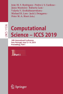 Computational Science - Iccs 2019: 19th International Conference, Faro, Portugal, June 12-14, 2019, Proceedings, Part I