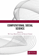 Computational Social Science: Proceedings of the 1st International Conference on New Computational Social Science (ICNCSS 2020), September 25-27, 2020, Guangzhou, China