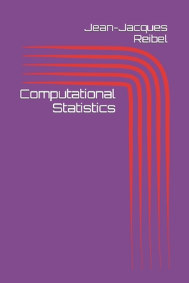 Computational Statistics - Reibel, Jean-Jacques