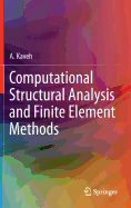 Computational Structural Analysis and Finite Element Methods