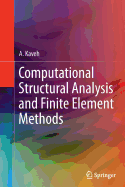 Computational Structural Analysis and Finite Element Methods