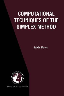 Computational Techniques of the Simplex Method - Maros, Istvn