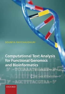 Computational Text Analysis: For Functional Genomics and Bioinformatics - Raychaudhuri, Soumya