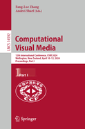 Computational Visual Media: 12th International Conference, CVM 2024, Wellington, New Zealand, April 10-12, 2024, Proceedings, Part II