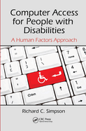 Computer Access for People with Disabilities: A Human Factors Approach