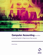 Computer Accounting for Sage: a Practical Guide for Sage Accounting Courses