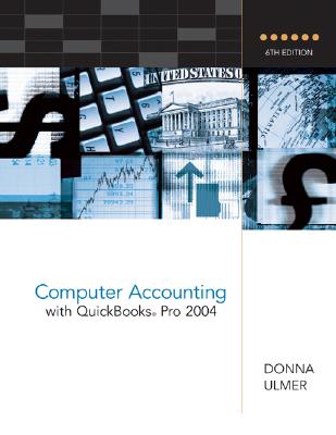 Computer Accounting with QuickBooks Pro 2004 - Ulmer, Donna