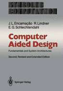 Computer Aided Design: Fundamentals and System Architectures