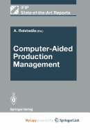 Computer-Aided Production Management