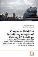 Computer Aidid Fire Retrofitting Analysis of Existing Rc Buildings