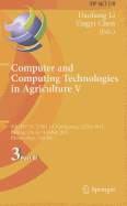 Computer and Computing Technologies in Agriculture V: 5th IFIP TC 5/SIG 5.1 International Conference, CCTA 2011, Beijing, China, October 29-31, 2011, Proceedings, Part III