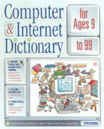 Computer and Internet Dictionary for Ages 9 to 99