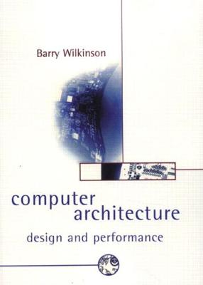 Computer Architecture - Wilkinson, Barry