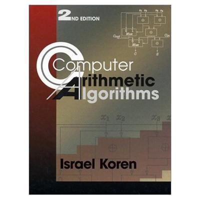 Computer Arithmetic Algorithms - Koren, Israel
