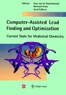 Computer-Assisted Lead Finding and Optimization: Current Tools for Medicinal Chemistry