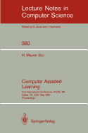 Computer Assisted Learning: 2nd International Conference, Iccal '89, Dallas, TX, USA, May 9-11, 1989. Proceedings