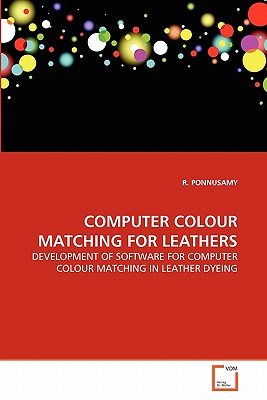 Computer Colour Matching for Leathers - Ponnusamy, R