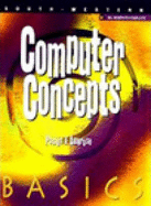 Computer Concepts Basics - Pusins, Delores Wells, and Pusins, Dolores Wells, and Ambrose, Ann