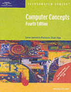 Computer Concepts - Illustrated Introductory, Fourth Edition