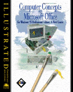 Computer Concepts with Microsoft Office 95, Professional Edition: A First Course, Incl. Instr. Resource Kit, Test Mgr., Labs, Files - Johnson, Steven M, and Swanson, Marie L, and Reding, Elizabeth Eisner