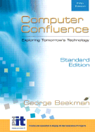 Computer Confluence, Standard