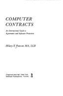 Computer Contracts: An International Guide to Agreements and Software Protection