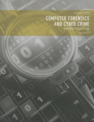 Computer Forensics and Cyber Crime: An Introduction - Britz, Marjie