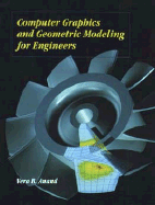 Computer Graphics and Geometric Modeling for Engineers - Anand, Vera B