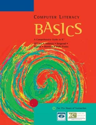 Computer Literacy Basics: A Comprehensive Guide to Ic3 - Cep Inc, and Ambrose, Ann, and Bergerud, Marly