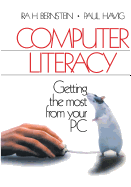 Computer Literacy: Getting the Most from Your PC