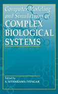 Computer Modeling and Simulations of Complex Biological Systems, 2nd Edition