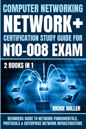 Computer Networking: Beginners Guide to Network Fundamentals, Protocols & Enterprise Network Infrastructure