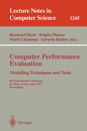 Computer Performance Evaluation Modelling Techniques and Tools: 9th International Conference, St. Malo, France, June 3-6, 1997 Proceedings