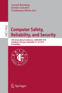 Computer Safety, Reliability, and Security: 35th International Conference, Safecomp 2016, Trondheim, Norway, September 21-23, 2016, Proceedings