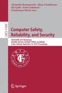 Computer Safety, Reliability, and Security: Safecomp 2019 Workshops, Assure, Decsos, Sassur, Strive, and Waise, Turku, Finland, September 10, 2019, Proceedings