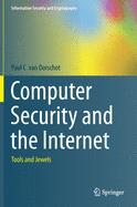 Computer Security and the Internet: Tools and Jewels