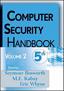 Computer Security Handbook, Volume 2 - Bosworth, Seymour (Editor), and Kabay, M E (Editor), and Whyne, Eric (Editor)