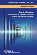 Computer Security of Instrumentation and Control Systems at Nuclear Facilities