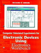 Computer Simulated Experiments for Electronic Devices Using Electronics Workbench