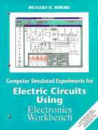 Computer Simulations on Electric Circuits Using Elctronics Workbench