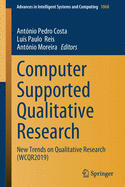 Computer Supported Qualitative Research: New Trends on Qualitative Research (Wcqr2019)