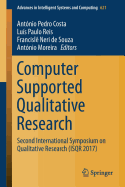 Computer Supported Qualitative Research: Second International Symposium on Qualitative Research (Isqr 2017)