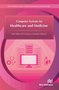 Computer Systems for Healthcare and Medicine