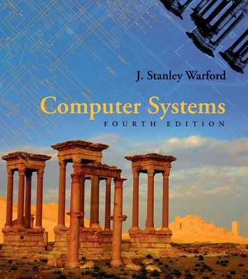 Computer Systems - Warford, J Stanley