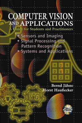 Computer Vision and Applications: A Guide for Students and Practitioners, Concise Edition - Jahne, Bernd (Editor)